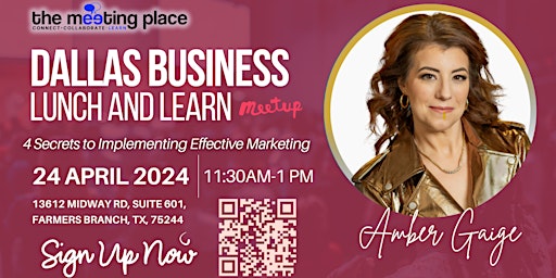 Dallas Business Lunch and Learn - Amber Gaige primary image