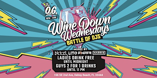 Image principale de WINE DOWN WEDNESDAY | THE O.G DELRAY