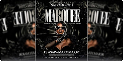 Marquee on Saturday - Setting a New Standard in Nightlife in New England! primary image