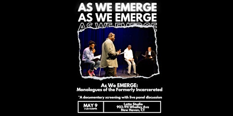 As We EMERGE: Monologues of the Formerly Incarcerated Movie Screening