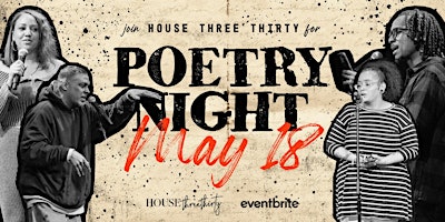 Imagem principal do evento House Three Thirty's Poetry Night