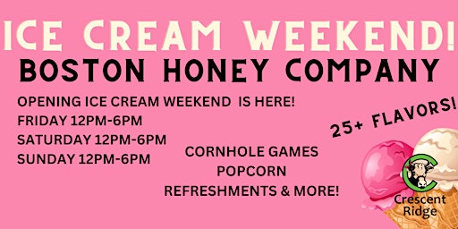 Primaire afbeelding van Ice Cream Weekend at Boston Honey Company