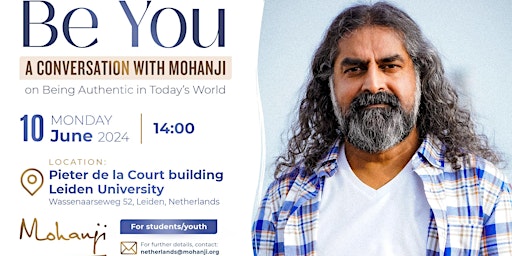 Imagem principal do evento Be You: A Conversation with Mohanji on Being Authentic in Today's World