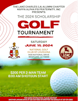 Primaire afbeelding van 2024 Lake Charles (LA) Alumni/Lake Area Foundation Golf Tournament