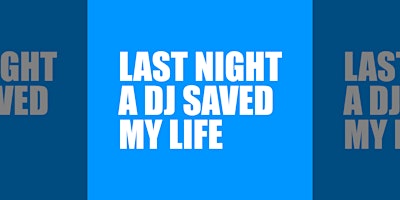 Hauptbild für Last night a dj saved my life