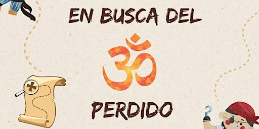 Hauptbild für EN BUSCA DEL OM PERDIDO - YOGA PARA NIÑOS