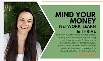 Primaire afbeelding van Mind Your Money - Free Networking and Investing Education for Women