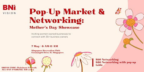 BNI Vision SG's Mother's Day Showcase & Networking Day