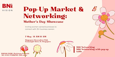 Primaire afbeelding van BNI Vision SG's Mother's Day Showcase & Networking Day