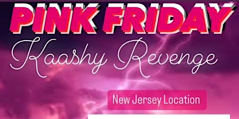 Imagem principal do evento Pink Friday : KAA$HY’s Revenge