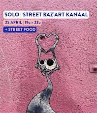 SOLO | STREET ART KANAAL + STREET FOOD