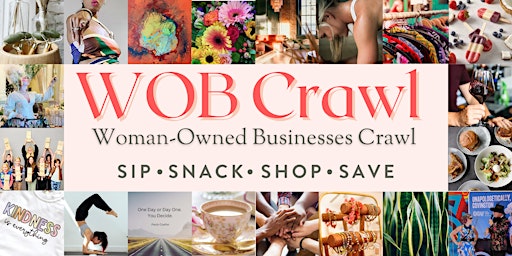 Imagem principal do evento WOB Crawl (Woman-Owned Business Crawl)