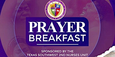 Primaire afbeelding van Prayer Breakfast hosted by Texas Southwest 2nd International Nurses Ministry