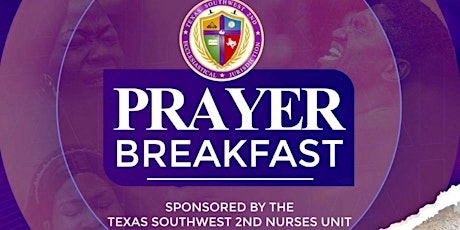 Prayer Breakfast hosted by Texas Southwest 2 Jurisdictional Nurses Ministry