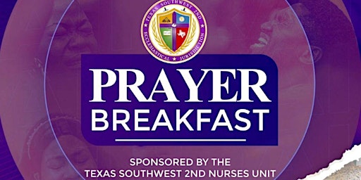 Immagine principale di Prayer Breakfast hosted by Texas Southwest 2nd International Nurses Ministry 