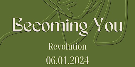 Becoming YOU Revolution Workshop
