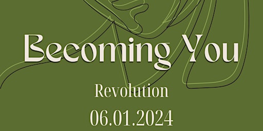 Imagem principal do evento Becoming YOU Revolution Workshop