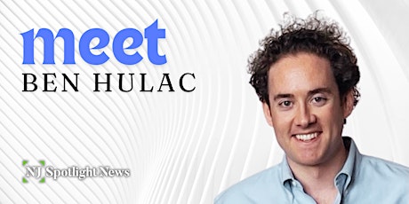 Meet Ben Hulac, New Jersey's new statewide Washington, D.C., reporter