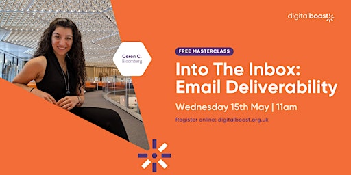 Into The Inbox: Email Deliverability Workshop primary image