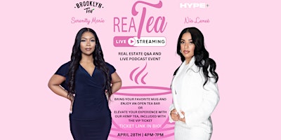 RealTea : Live Podcast and Real Estate Networking Event - OPEN TEA BAR! primary image