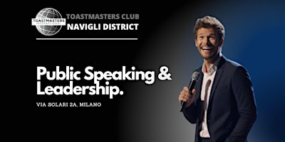 Primaire afbeelding van La tua palestra di Public Speaking e Leadership - Toastmasters Navigli