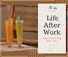 Life After Work | 26.04.2024 primary image