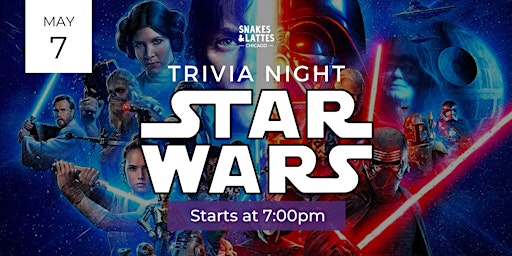 Star Wars Trivia Night - Snakes & Lattes Chicago (US) primary image