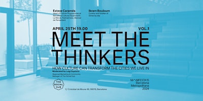 Image principale de Meet The Thinkers: Manifesta 15 x The Social Hub
