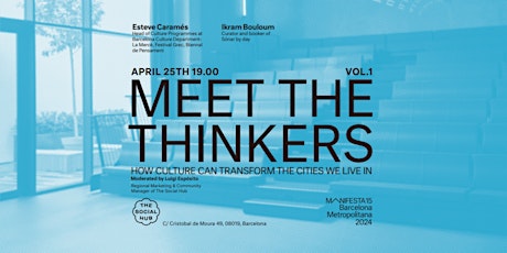 Meet The Thinkers: Manifesta 15 x The Social Hub