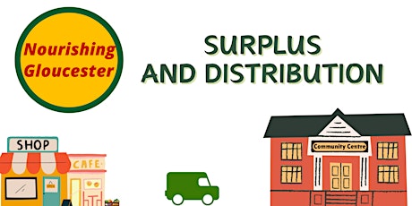 Nourishing Gloucester - Focus on Surplus and Distribution