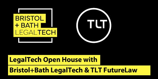 Imagem principal do evento LegalTech Open House with Bristol+Bath LegalTech & TLT FutureLaw