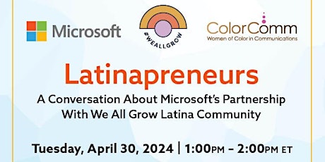 Imagen principal de Latinapreneurs: Research by Microsoft x We All Grow Latina