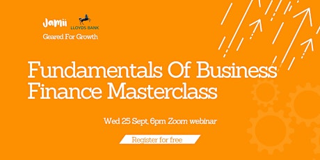 Fundamentals Of Business Finance Masterclass | Geared For Growth