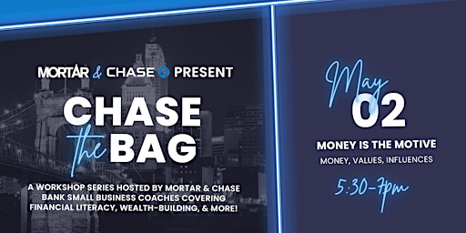 Imagem principal do evento Money is the Motive - Chasing Financial Freedom