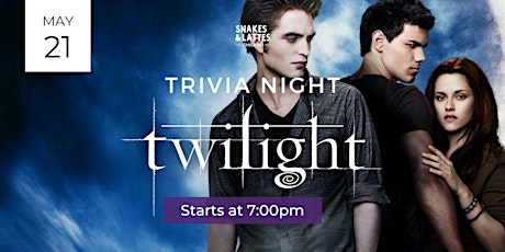 The Twilight Saga Trivia Night - Snakes & Lattes Chicago (US)