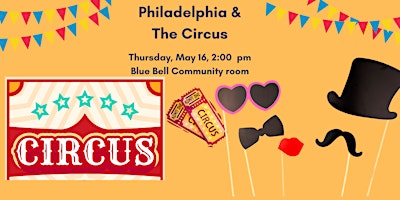 Imagem principal do evento Philadelphia and the Circus