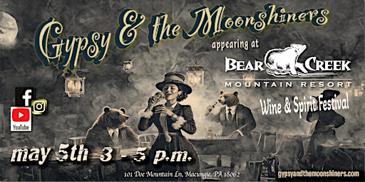 Primaire afbeelding van Gypsy & the Moonshiners LIVE at Bear Creek Wine & Spirit Festival