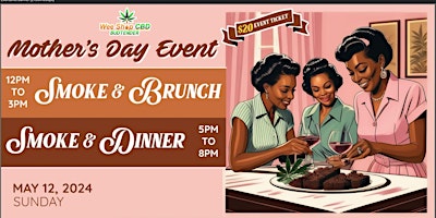 Imagem principal do evento Mother’s Day Smoke and Dinner