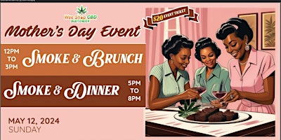 Imagen principal de Mother’s Day Smoke and Dinner