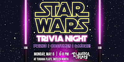 Imagem principal do evento Star Wars Trivia Night at Tijuana Flats, Butler North!