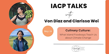 IACP TALKS –  What Island Foodways Teach Us about Climate Change