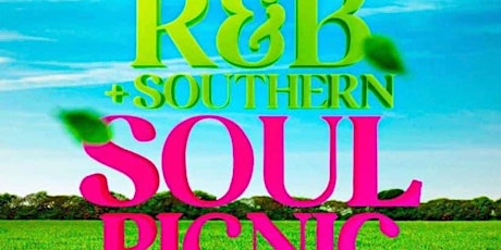 R & B Southern Soul Picnic