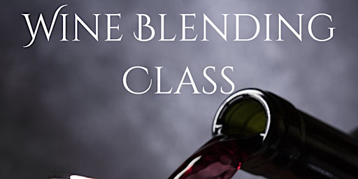 Imagen principal de Wine Blending Class