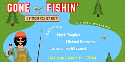 Primaire afbeelding van Gone Fishin': A Standup Comedy Show