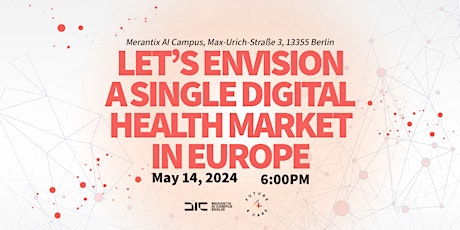 Let’s envision a single digital  health market in Europe