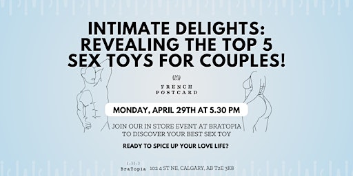 Imagem principal do evento Intimate Delights: Revealing the Top 5 Sex Toys for Couples!