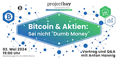 Hauptbild für Bitcoin & Aktien: Sei nicht "Dumb Money"