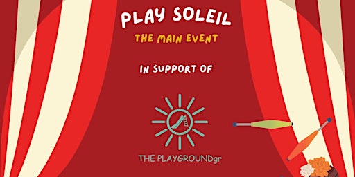 Image principale de PLAY SOLEIL the Main Event