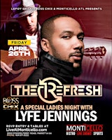 Imagen principal de REFRESH: The Luxe Buffet+ Ladies Night w/ Lyfe Jenning & Richard Shaw 5/3