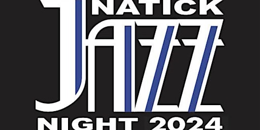 Hauptbild für Natick Jazz Night 2024
